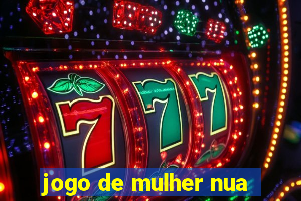 jogo de mulher nua